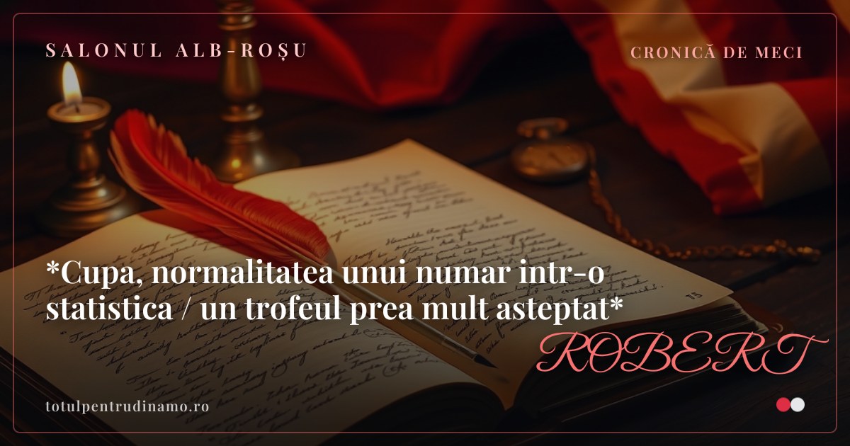 Sigiliul piesei „*Cupa, normalitatea unui numar intr-o statistica / un trofeul prea mult asteptat*" — Salonul alb-roșu