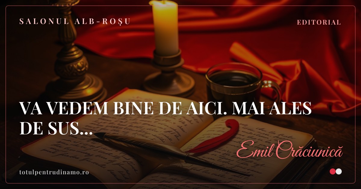 Sigiliul piesei „VA VEDEM BINE DE AICI. MAI ALES DE SUS..." — Salonul alb-roșu